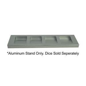 Aluminum Display Stand pictured here, without the dice displayed.  Dice sold Separately. 
